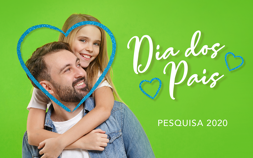 pesquisa dia dos pais 2020